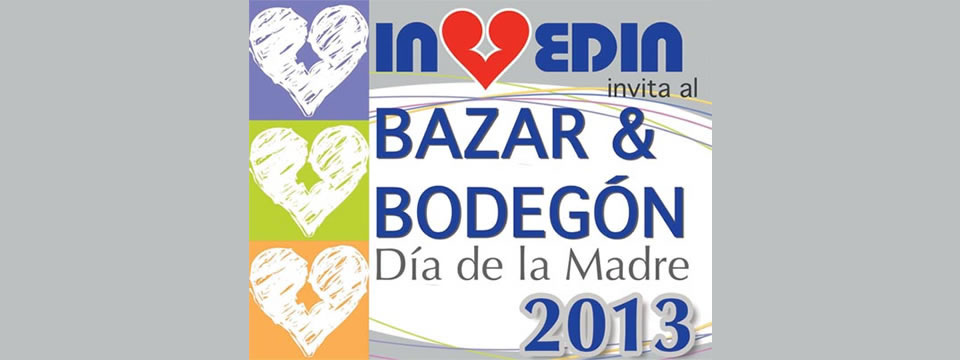 Invedin realizó Bazar & Bodegón Día de la Madre 2013
