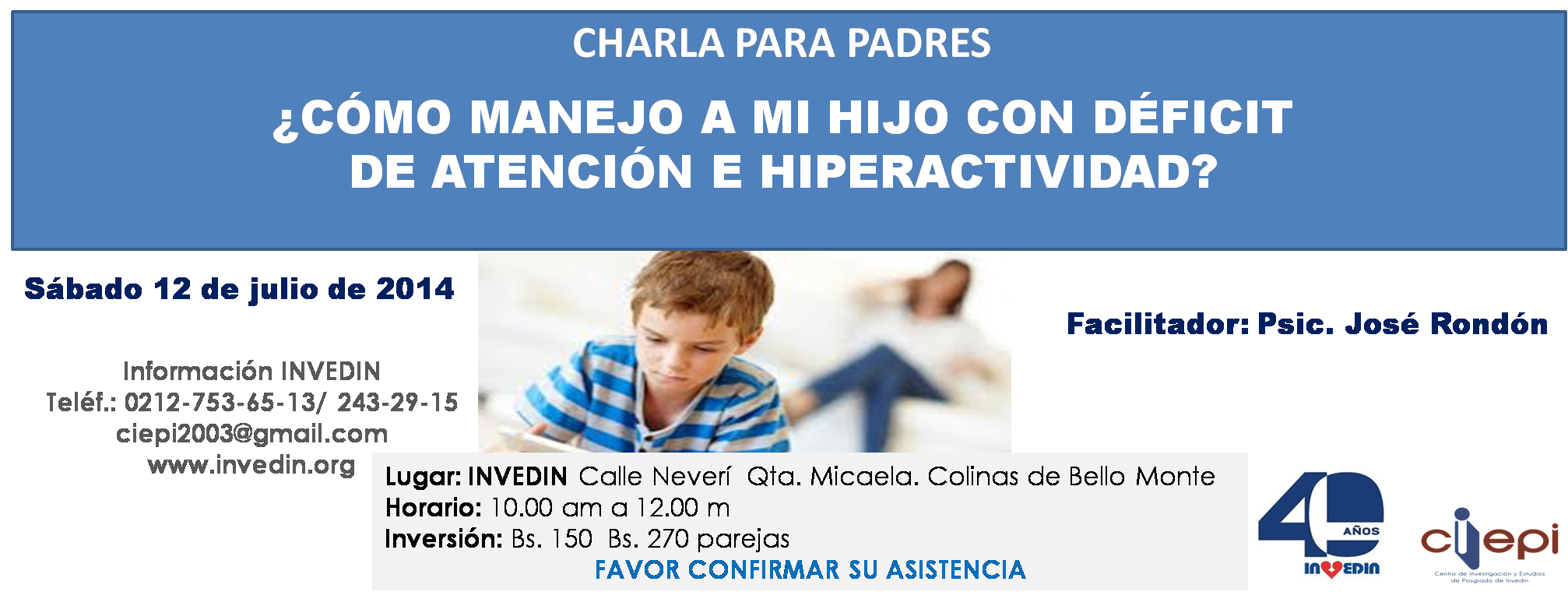 Charla para padres: ¿CÓMO MANEJO A MI HIJO CON DÉFICIT DE ATENCIÓN E HIPERACTIVIDAD?