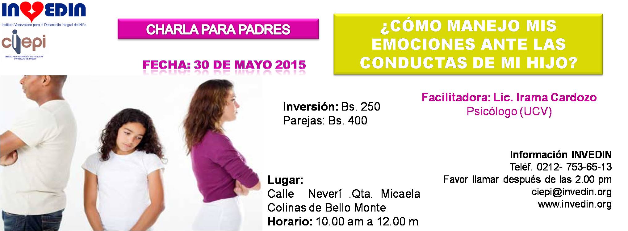 Charla para padres ¿Cómo manejo mis emociones ante las conductas de mi hijo?